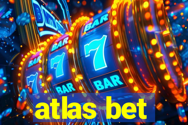 atlas bet